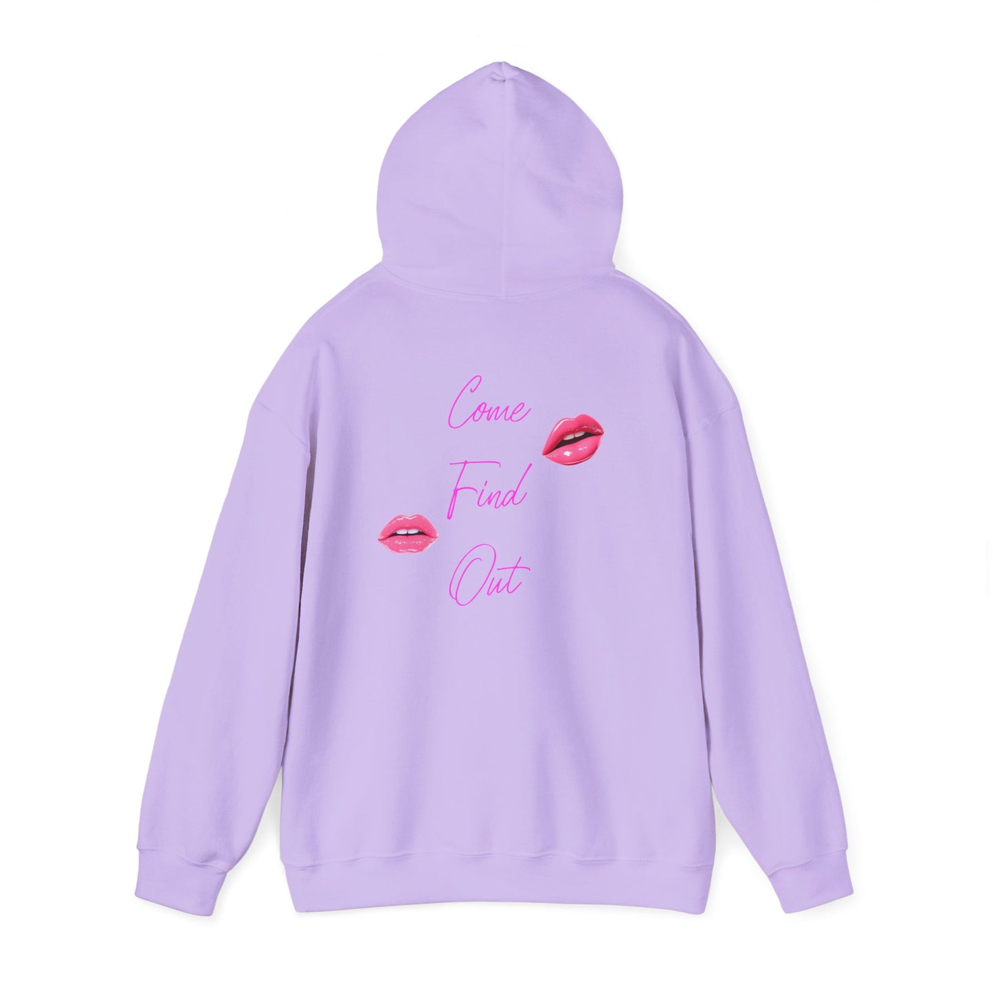 Comfortable Come Find Out Hoodie