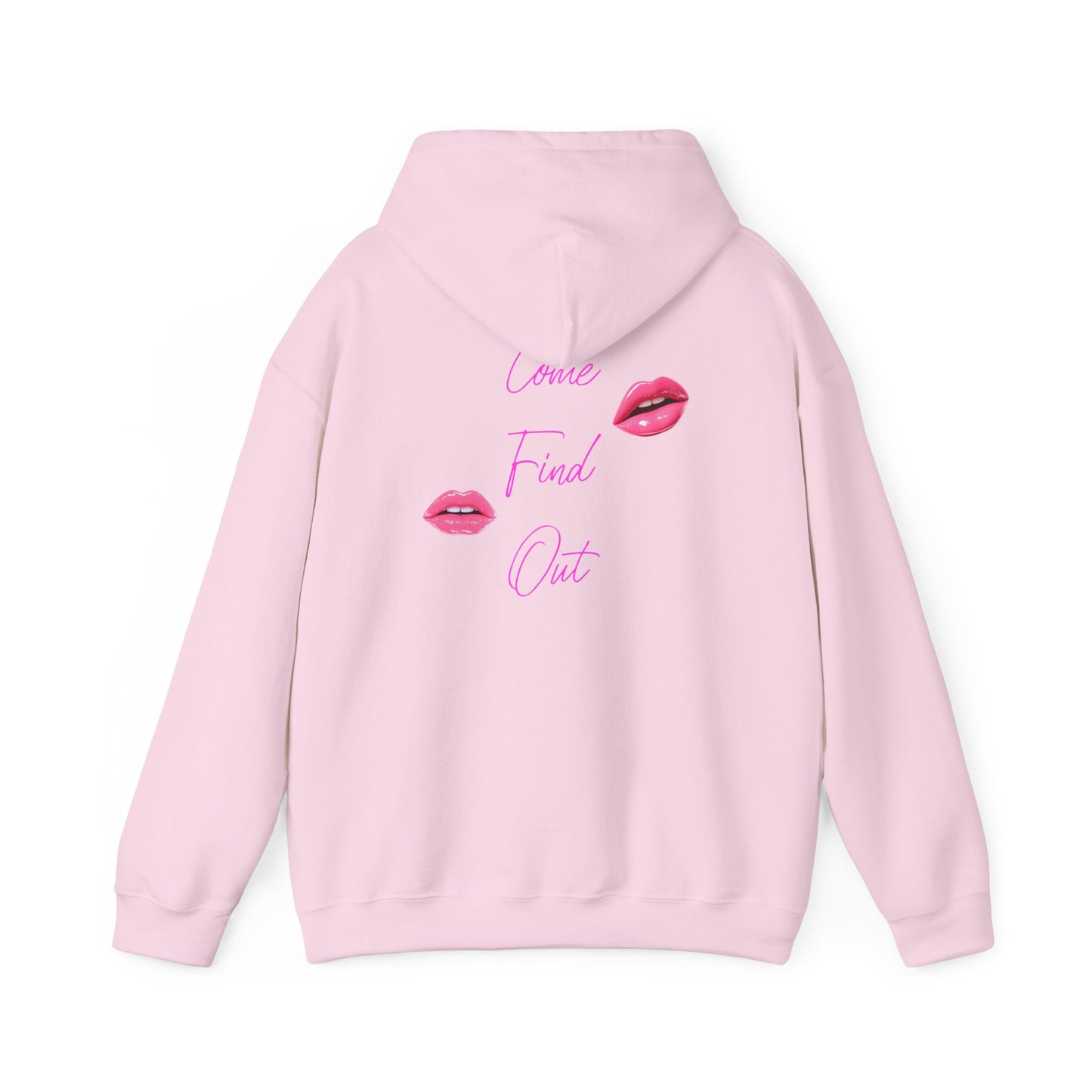 Comfortable Come Find Out Hoodie
