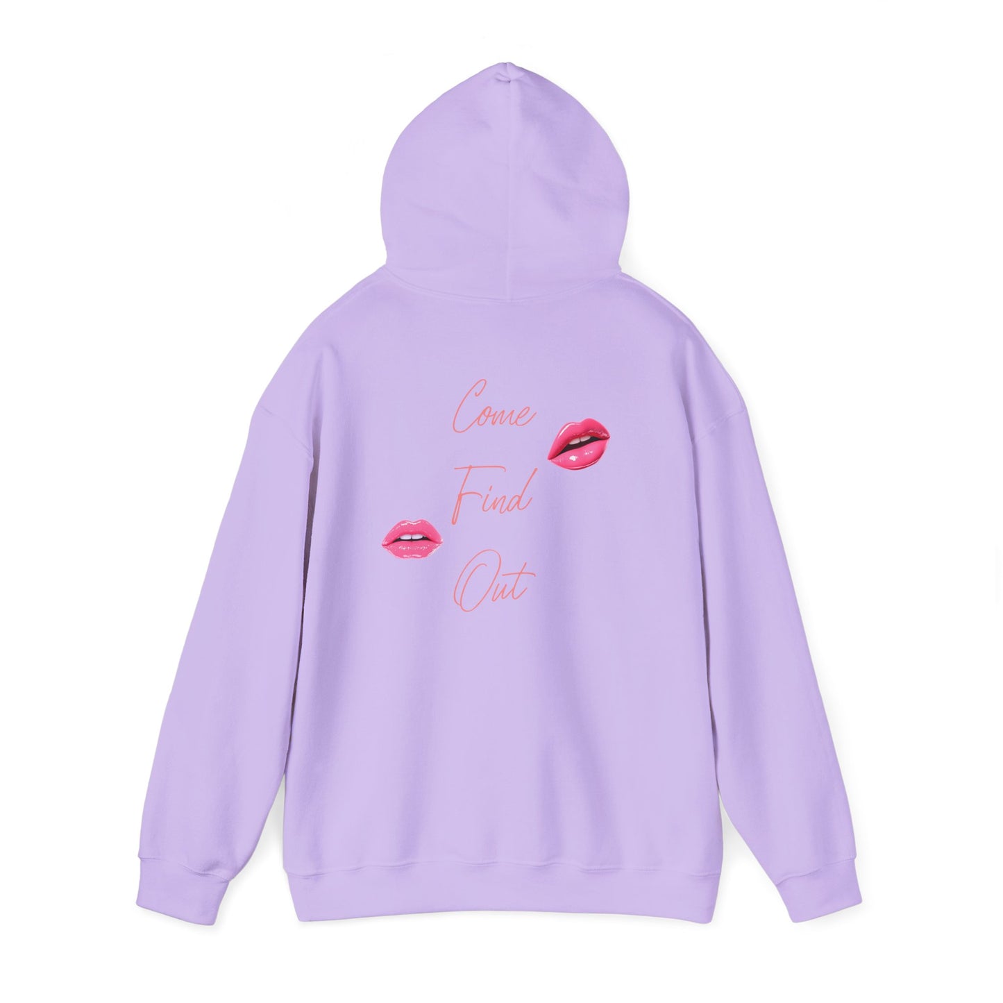 Comfortable Come Find Out Hoodie
