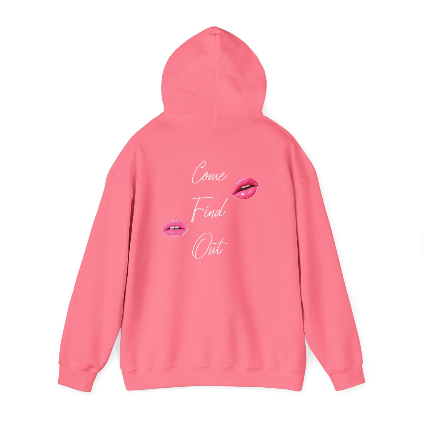 Comfortable Come Find Out Hoodie